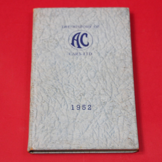 The History of AC Cars Ltd 1952 The History of AC Cars Ltd 1952