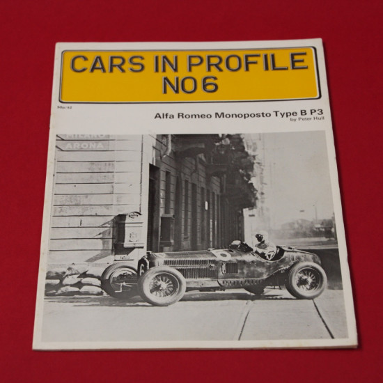 Cars in Profile No 6:  Alfa Romeo Monoposto Type B P3