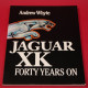 Jaguar XK Forty Years On