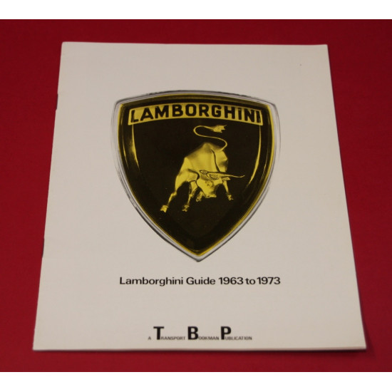 Lamborghini Guide 1963-1973 Lamborghini Guide 1963-1973