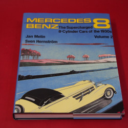 Mercedes Benz The Supercharged 8 Cylinder Cars of the 1930s Volume 2