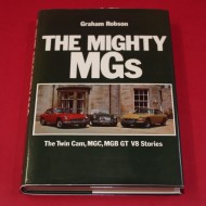The Mighty MGs: The Twin Cam,MGC,MGB GT V8 Stories