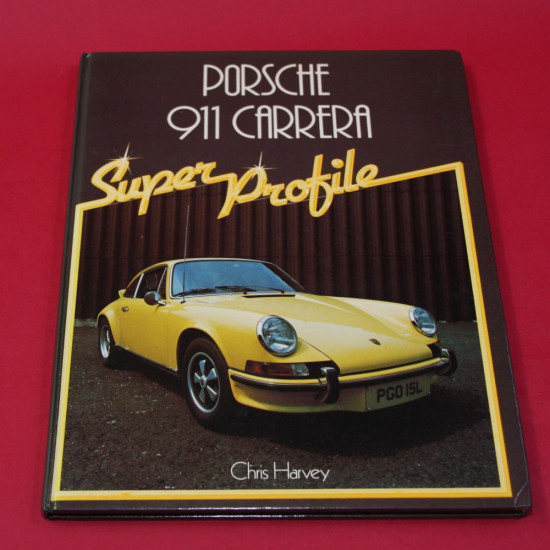 Porsche 911 Carrera Super Profile Porsche 911 Carrera Super Profile