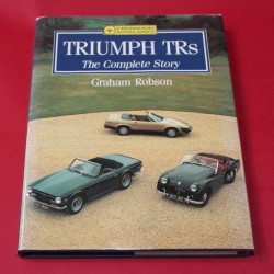 Triumph TRs The Complete Story