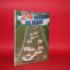 24 Heures Du Mans 1982 Official Le Mans Yearbook  French Edition