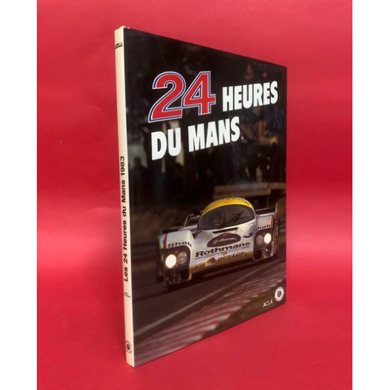 24 Heures Du Mans 1983 Official Le Mans Yearbook French Edition 24 Heures Du Mans 1983 Official Le Mans Yearbook French Edition