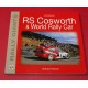 Rally Giants: Ford Escort RS Cosworth & World Rally Car