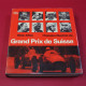 I'histoire illustree du Grand Prix de Suisse 1934-1954 I'histoire illustree du Grand Prix de Suisse 1934-1954