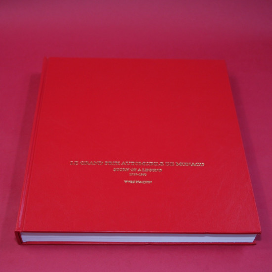 Le Grand Prix Automobile De Monaco Story of a Legend 1929-1960 Le Grand Prix Automobile De Monaco Story of a Legend 1929-1960