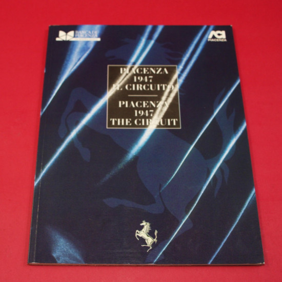 Placenza 1947 IL Circuito / Placenza 1947 The Circuit