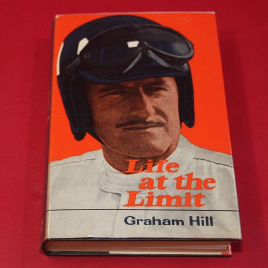 Life at the Limit.Signed by Graham Hill Life at the Limit.Signed by Graham Hill