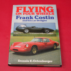 Flying on Four Wheels Frank Costin and his car designs