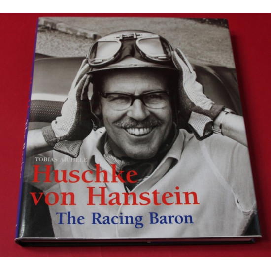 Huschke von Hanstein The Racing Baron