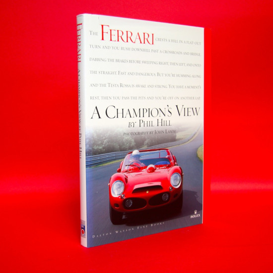 Ferrari - The Sports Racing Cars - A Champion's View Ferrari - The Sports Racing Cars - A Champion's View