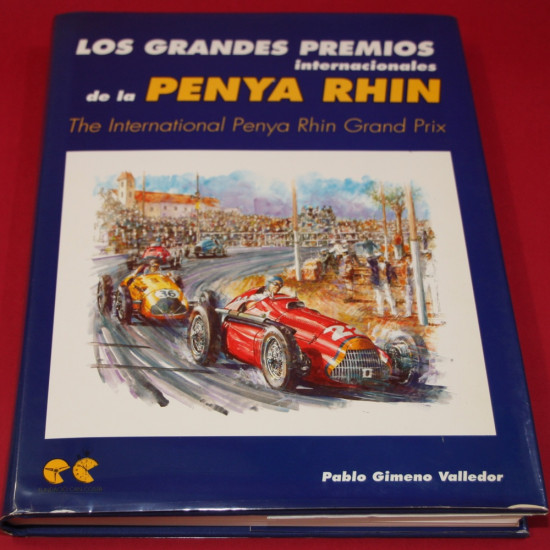Los Grandes Premios Interbacioales de la Penya Rhin The International Penya Rhin Grand Prix Los Grandes Premios Interbacioales de la Penya Rhin The International Penya Rhin Grand Prix