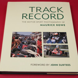 Track Record - The Motor Sport Photography of Maurice Rowe