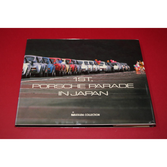 1st Porsche Parade in Japan 1st Porsche Parade in Japan