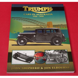 Triumph Cars in Australia 1924-1939 Triumph Cars in Australia 1924-1939