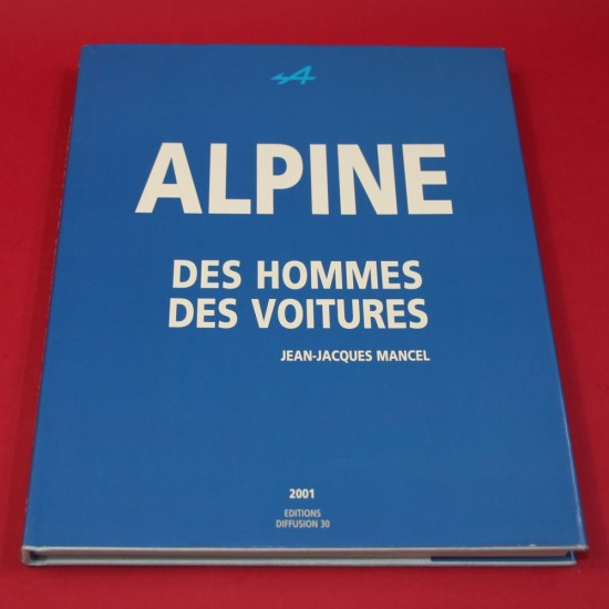Alpine Des Hommes, Des Voitures