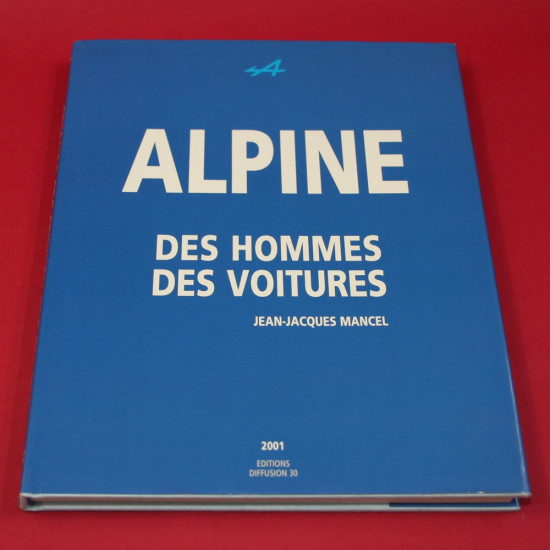 Alpine Des Hommes, Des Voitures