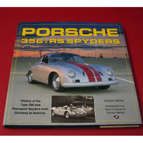 Porsche 356 and RS Spyders Porsche 356 and RS Spyders