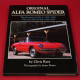 Original Alfa Romeo Spider The Restorer's Guide to 1300,1600,1750, and 2000 models 1966-1993