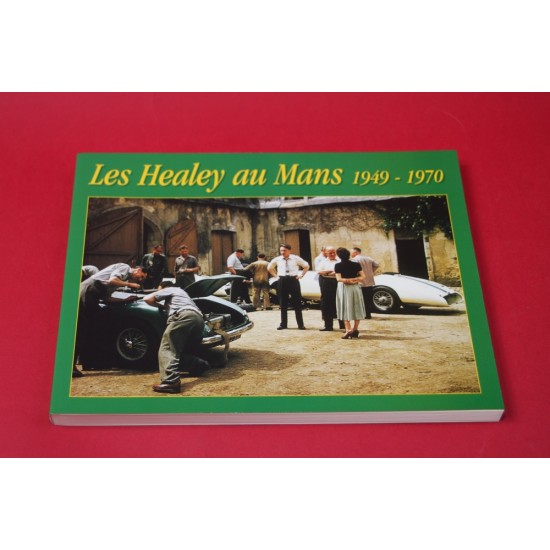 Les Healey au Mans 1949-1970