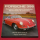 Porsche 356 Coupe,Cab,Roadster,Speedster & Carrera