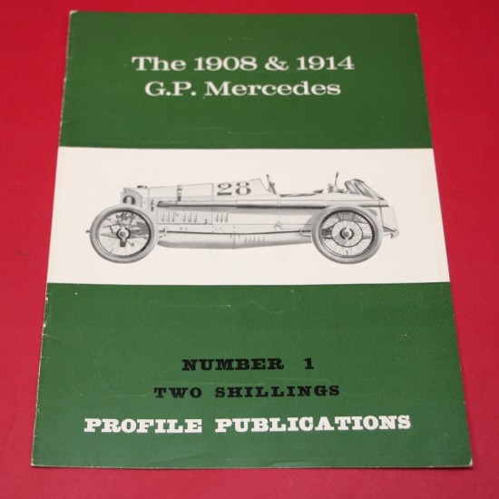 Profile Publications No 1: The 1908 & 1914 G.P Mercedes