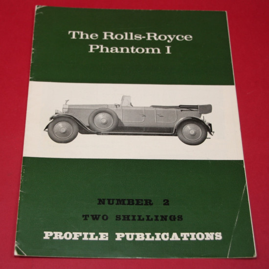 Profile Publications No 2 : The Rolls-Royce Phantom I