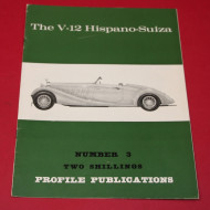 Profile Publications No 3 : The V12 Hispano-Suiza