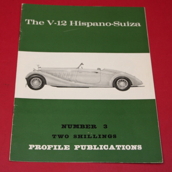 Profile Publications No 3 : The V12 Hispano-Suiza