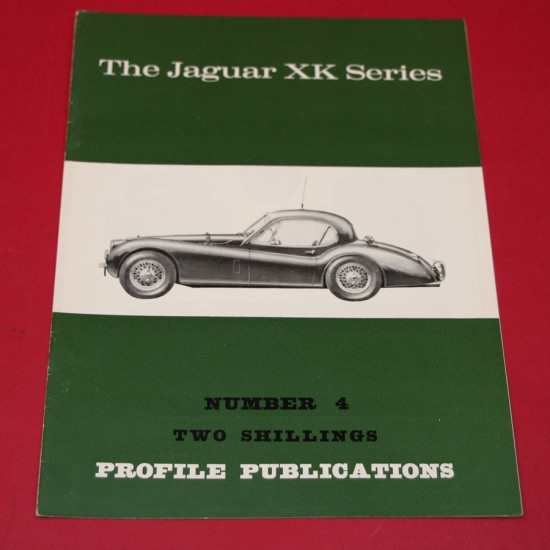 Profile Publications No 4 : The Jaguar XK Series