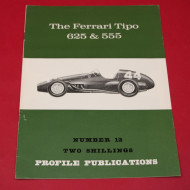 Profile Publications No 12: The Ferrari Tipo 625 & 555
