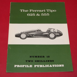 Profile Publications No 12: The Ferrari Tipo 625 & 555