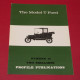 Profile Publications No 13 : The Model T Ford Profile Publications No 13 : The Model T Ford