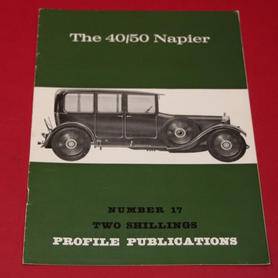 Profile Publications No 17 : The 40/50 Napier