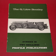 Profile Publications No 22 : The 6 1/2 Litre Bentley