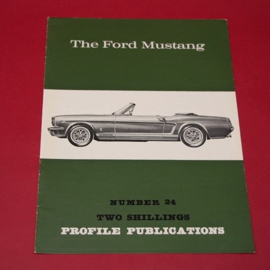 Profile Publications No 24 : The Ford Mustang