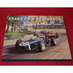 Grand Prix De Monaco: Le Regard de Michael Turner