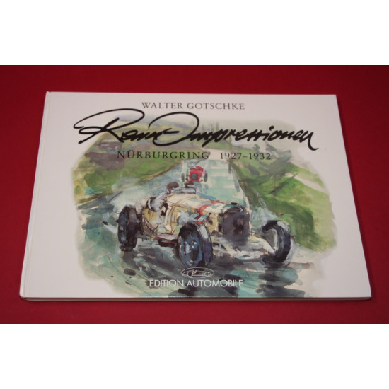 Walter Gotschke   Renn Impressionen Nurburgring 1927-1932