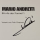 Mario  Andretti  Ein As der Formel 1.Signed by Mario Andretti