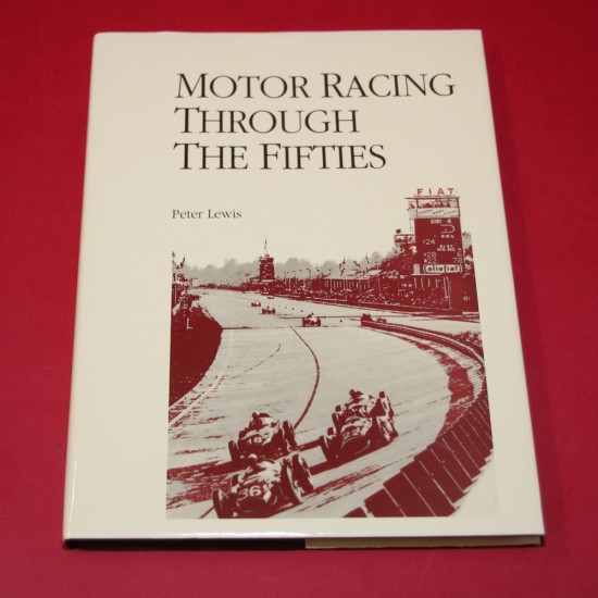 Motor Racing Through The Fifties