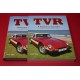 TVR A Passion to Succeed The Martin Lilley Era 1965-1981 Volume Two