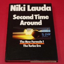 Niki Lauda Second Time Around The New Formula 1 The Turbo Era Niki Lauda Second Time Around The New Formula 1 The Turbo Era