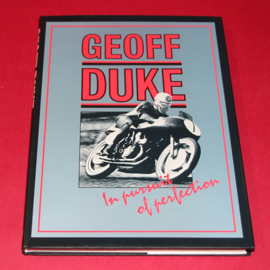 Geoff Duke In Pursuit of Perfection