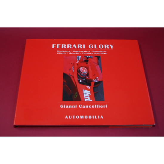 Ferrari Glory Monoposto / Single-seater / Monoplaces / Vittorie / Victories / Victoires 1948-2000