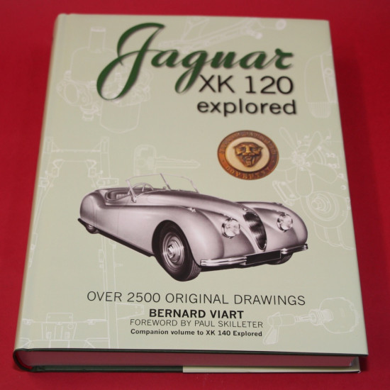 Jaguar XK120 Explored Jaguar XK120 Explored