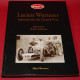 Bugatti Lucien Wurmser mecanicien de Grand Prix Itineraire d'une passion.Signed by Alfred Wurmser Bugatti Lucien Wurmser mecanicien de Grand Prix Itineraire d'une passion.Signed by Alfred Wurmser