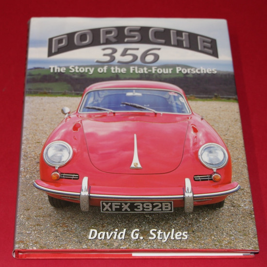 Porsche 356 The Story of the Flat-Four Porsche Porsche 356 The Story of the Flat-Four Porsche